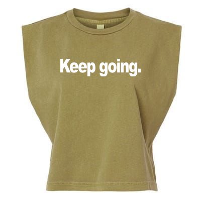 Keep Going Motivation Garment-Dyed Women's Muscle Tee