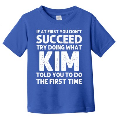 Kim Gift Name Personalized Birthday Funny Christmas Joke Gift Toddler T-Shirt
