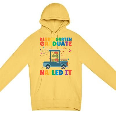 Kindergaten Graduate Nailed It 1St Grade Gift Premium Pullover Hoodie