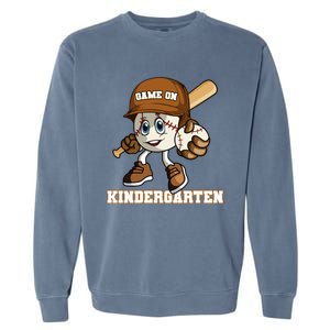 Kindergarten Game On Baseball Back To School Gift Garment-Dyed Sweatshirt