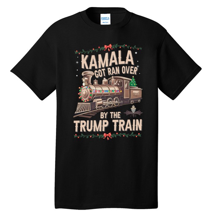 Kamala Got Ran Over By The Trump Train Christmas Holiday Xmas Tall T-Shirt