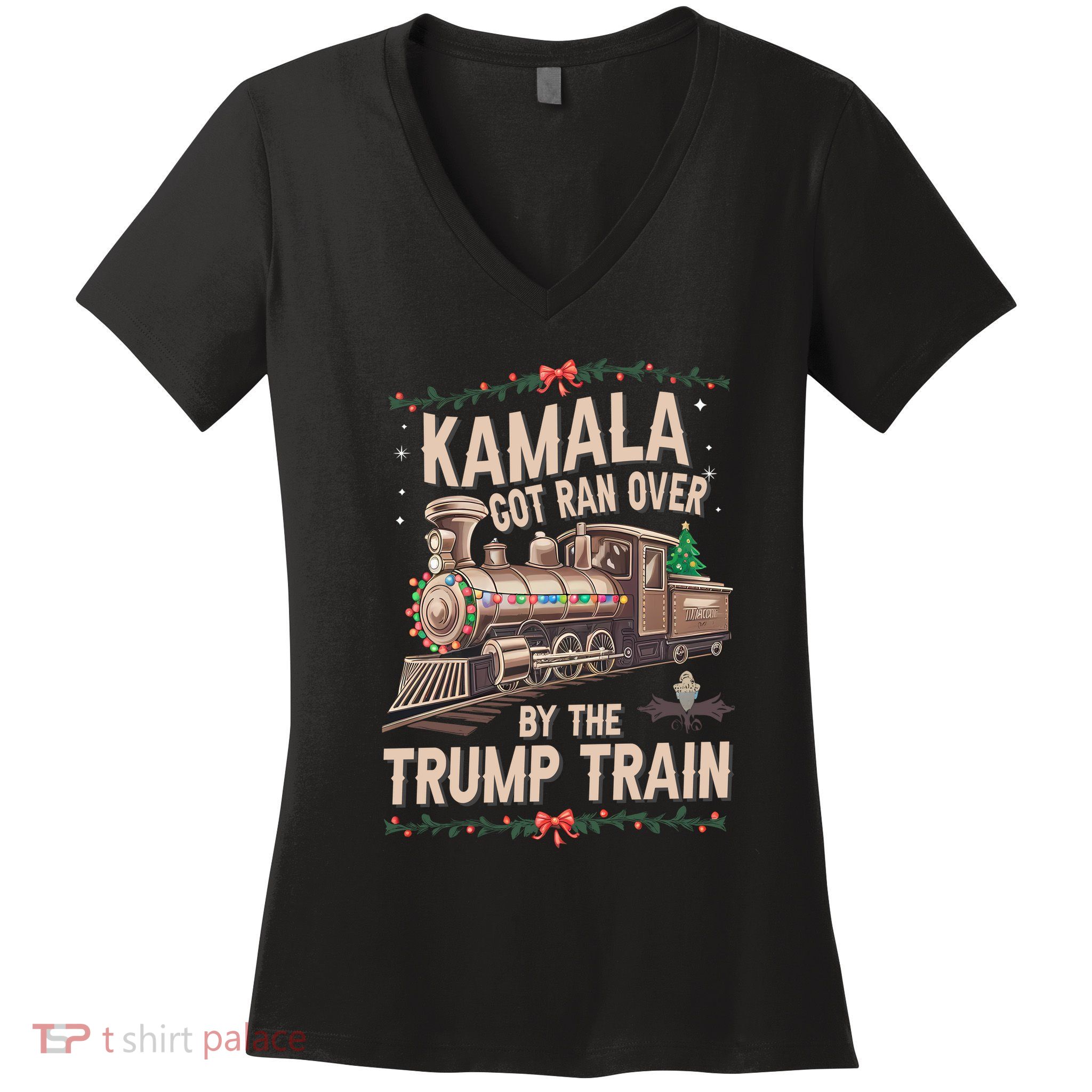 Kamala Got Ran Over By The Trump Train Christmas Holiday Xmas Women's V-Neck T-Shirt