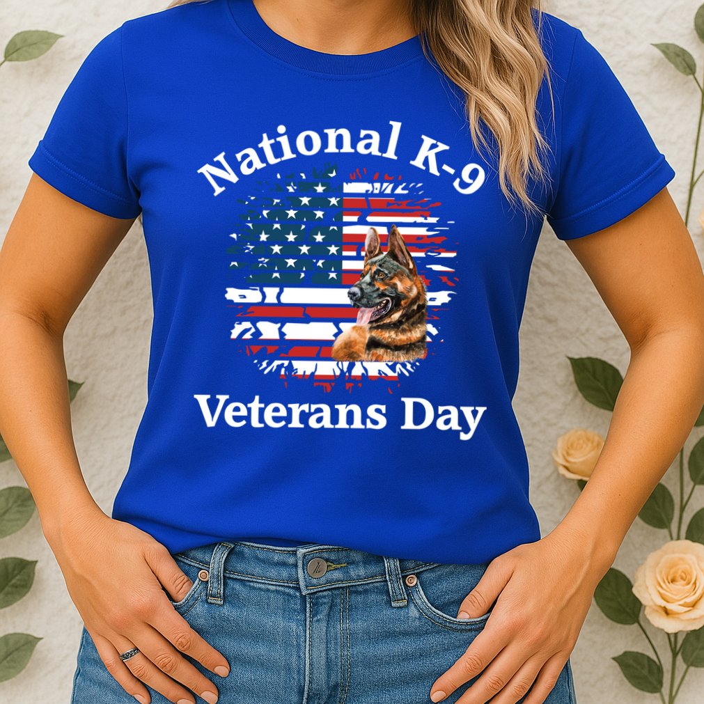 K9 Ger Shepherd Military Working Dog Veterans Day Gift Womens T-Shirt