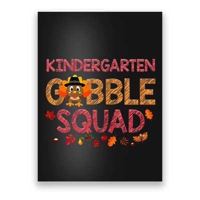 Kindergarten Gobble Squad Turkey Thanksgiving  Poster