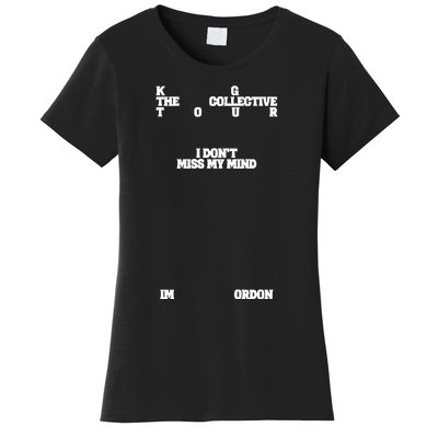 Kim Gordon The Collective I Dont Miss My Mind Women's T-Shirt