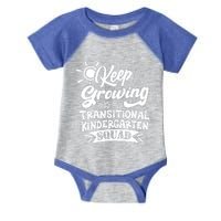 Keep Growing Transitional Kindergarten Teacher Team Gift Infant Baby Jersey Bodysuit