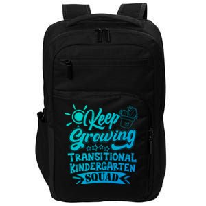 Keep Growing Transitional Kindergarten Teacher Team Gift Impact Tech Backpack