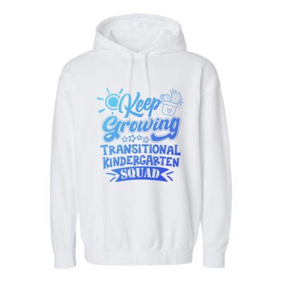 Keep Growing Transitional Kindergarten Teacher Team Gift Garment-Dyed Fleece Hoodie