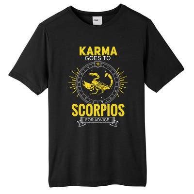 Karma Goes To Scorpios Dvice! Funny Astrology Zodiac Great Gift Tall Fusion ChromaSoft Performance T-Shirt