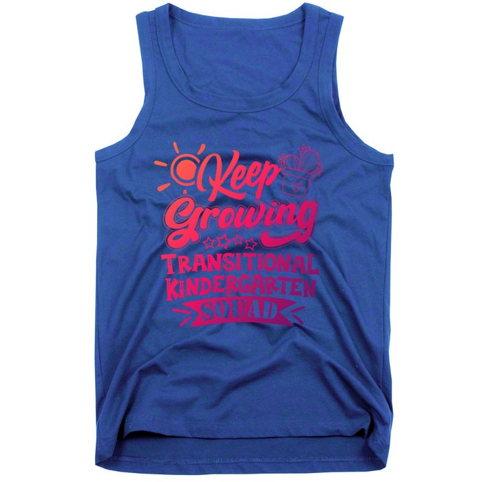 Keep Growing Transitional Kindergarten Teacher Team Gift Tank Top