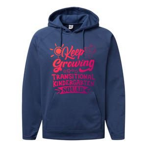 Keep Growing Transitional Kindergarten Teacher Team Gift Performance Fleece Hoodie