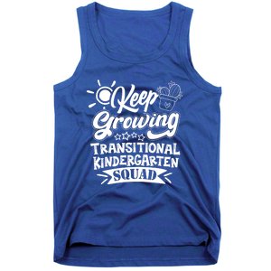 Keep Growing Transitional Kindergarten Teacher Team Gift Tank Top