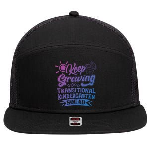 Keep Growing Transitional Kindergarten Teacher Team Gift 7 Panel Mesh Trucker Snapback Hat