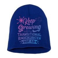 Keep Growing Transitional Kindergarten Teacher Team Gift Short Acrylic Beanie