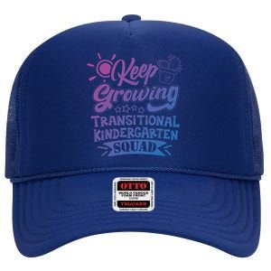 Keep Growing Transitional Kindergarten Teacher Team Gift High Crown Mesh Back Trucker Hat