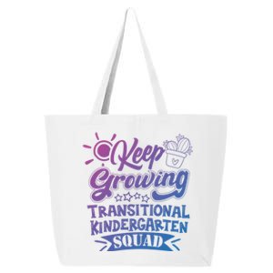 Keep Growing Transitional Kindergarten Teacher Team Gift 25L Jumbo Tote