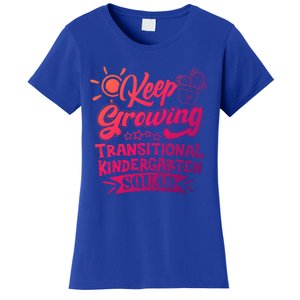 Keep Growing Transitional Kindergarten Teacher Team Gift Women's T-Shirt