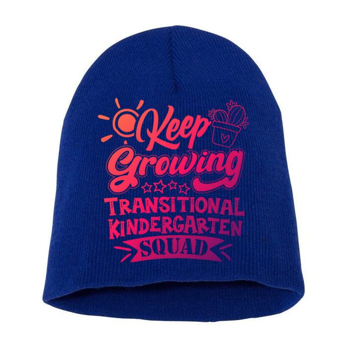 Keep Growing Transitional Kindergarten Teacher Team Gift Short Acrylic Beanie