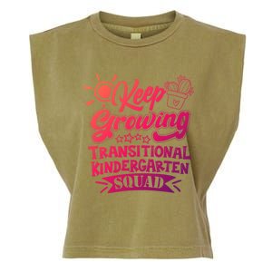 Keep Growing Transitional Kindergarten Teacher Team Gift Garment-Dyed Women's Muscle Tee