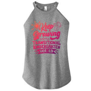 Keep Growing Transitional Kindergarten Teacher Team Gift Women's Perfect Tri Rocker Tank