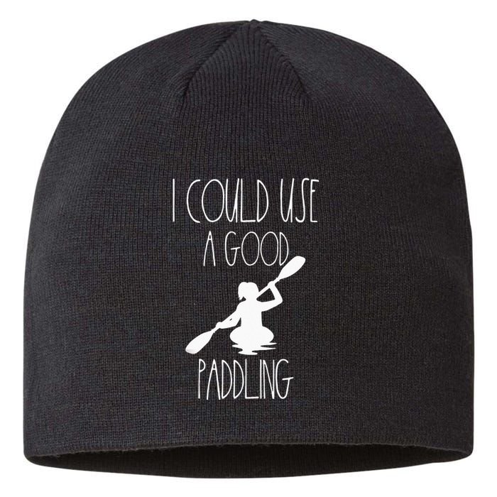 Kayaking Gear Women Kayak Lovers I Could Use A Good Paddling Sustainable Beanie