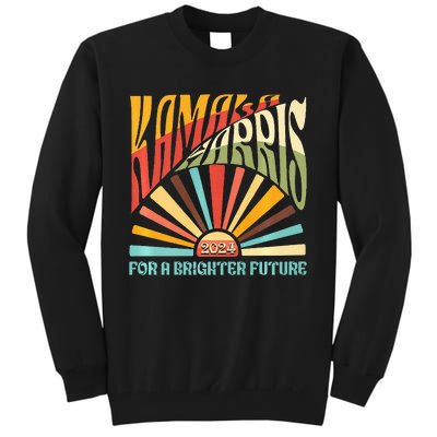 Kamala Harris 2024 For A Brighter Future Kamala Walz 2024 Tall Sweatshirt