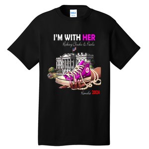 Kamala Harris 2024 IM With Her Rocking Chucks & Pearls Tall T-Shirt