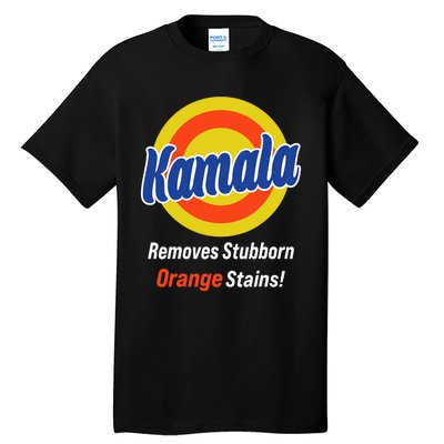 Kamala Harris 2024 Removes Stubborn Orange Stains Tall T-Shirt