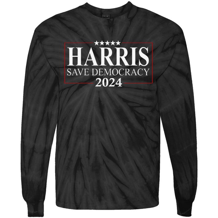 Kamala Harris 2024 Save Our Democracy Vote For President Tie-Dye Long Sleeve Shirt