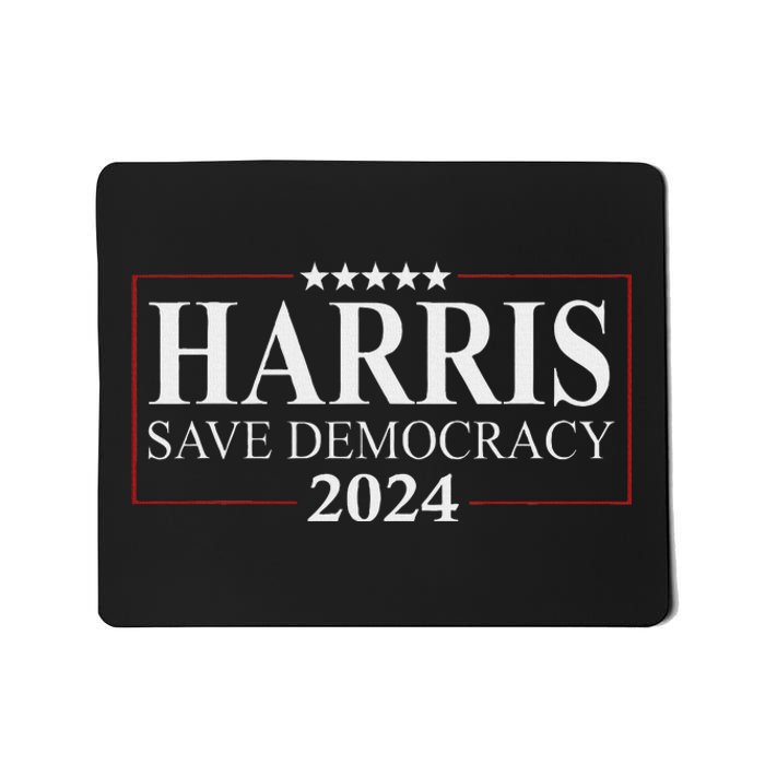 Kamala Harris 2024 Save Our Democracy Vote For President Mousepad