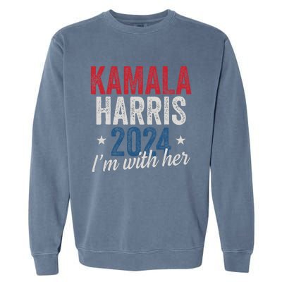 Kamala Harris 2024 Support IM With Her Kamala Harris 2024 Garment-Dyed Sweatshirt