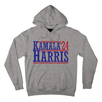 Kamala Harris 24 Harris 2024 Elect President Harris Tall Hoodie