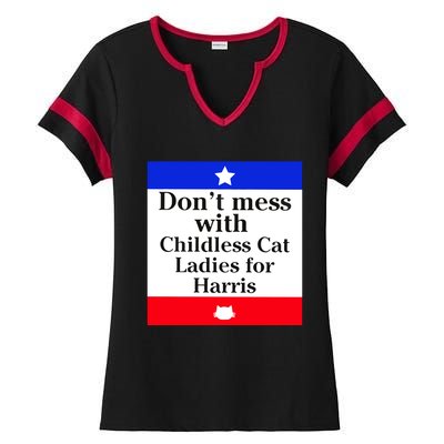 Kamala Harris 2024 Don’T Mess With Childless Cat Ladies For Harris Ladies Halftime Notch Neck Tee