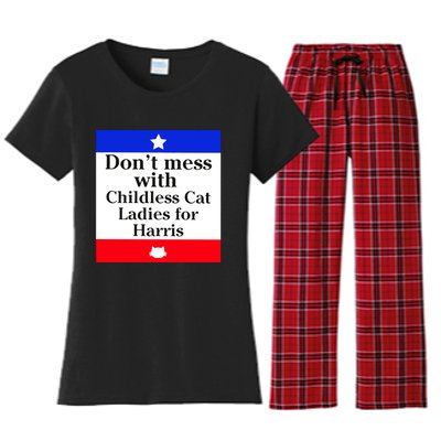 Kamala Harris 2024 Don’T Mess With Childless Cat Ladies For Harris Women's Flannel Pajama Set