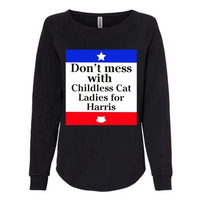 Kamala Harris 2024 Don’T Mess With Childless Cat Ladies For Harris Womens California Wash Sweatshirt