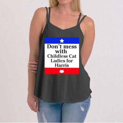 Kamala Harris 2024 Don’T Mess With Childless Cat Ladies For Harris Women's Strappy Tank