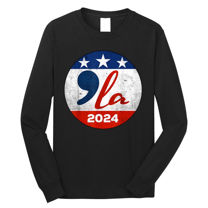 Kamala Harris 2024 For President Comma La Retro Style Long Sleeve Shirt