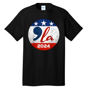 Kamala Harris 2024 For President Comma La Retro Style Tall T-Shirt