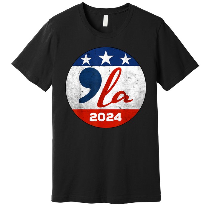 Kamala Harris 2024 For President Comma La Retro Style Premium T-Shirt