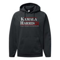 Kamala Harris 2024 Make America Laugh Again Performance Fleece Hoodie