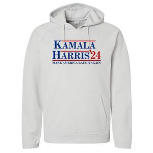 Kamala Harris 2024 Make America Laugh Again Performance Fleece Hoodie