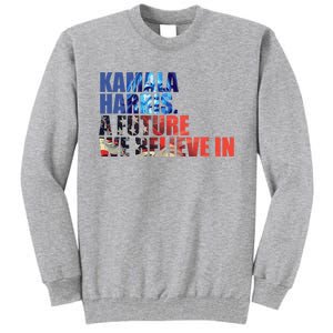 Kamala Harris 2024 Presidential Campaign Tall Sweatshirt