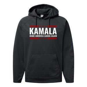 Kamala Harris 2024 Make America Laugh Again Performance Fleece Hoodie