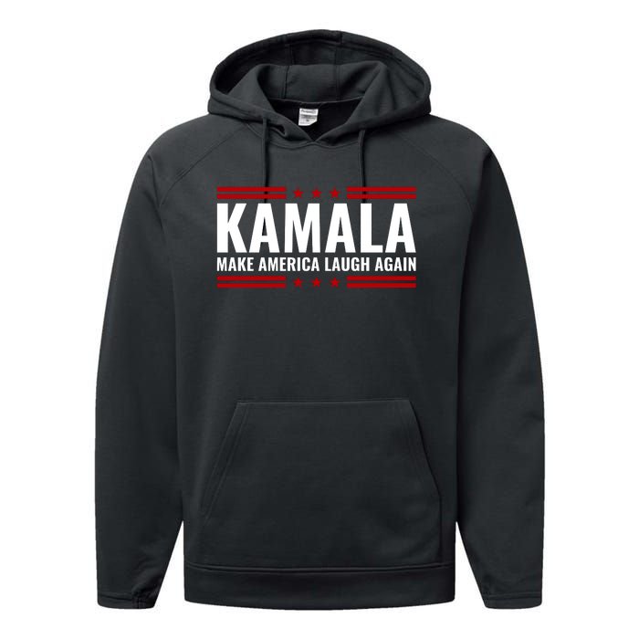 Kamala Harris 2024 Make America Laugh Again Performance Fleece Hoodie