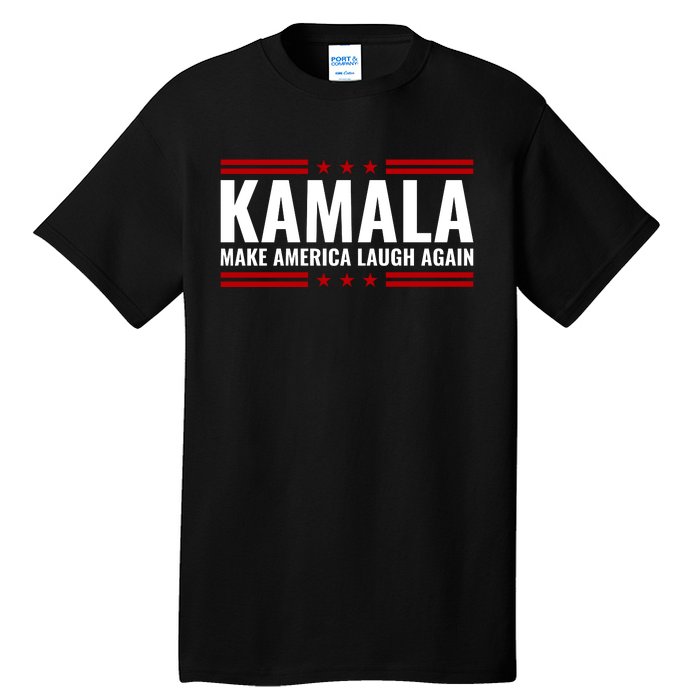 Kamala Harris 2024 Make America Laugh Again Tall T-Shirt