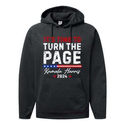 Kamala Harris 2024 Its Time To Turn Page Performance Fleece Hoodie