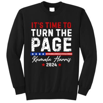 Kamala Harris 2024 Its Time To Turn Page Sweatshirt