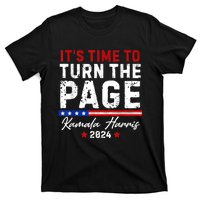 Kamala Harris 2024 Its Time To Turn Page T-Shirt