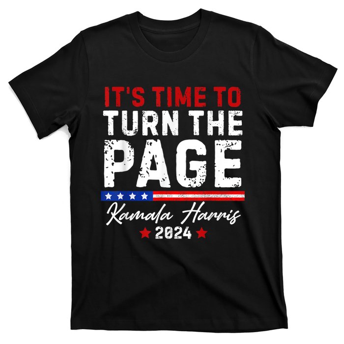 Kamala Harris 2024 Its Time To Turn Page T-Shirt