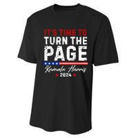 Kamala Harris 2024 Its Time To Turn Page Performance Sprint T-Shirt